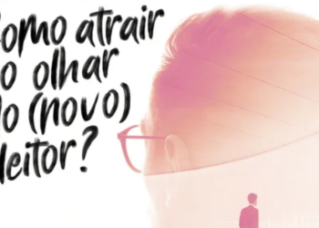 Como atrair o olhar do (novo) leitor?