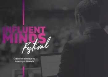 Influent Minds Festival irá premiar os melhores cases de marketing de influência