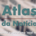 ‘Atlas da notícia’ discute desertos noticiosos no país em 2020
