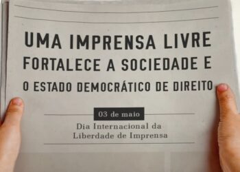 Dia Mundial da Liberdade Imprensa: ou a verdade é livre ou a liberdade não é verdadeira