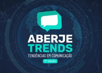 Aberje Trends promoverá debate sobre as tendências em comunicação