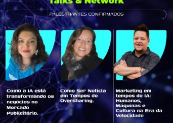 CONEXA – Talks & Network apresentará as tendências nas áreas de comunicação, marketing e publicidade