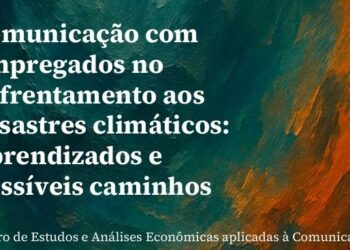 Aberje lança diretrizes para comunicação em desastres climáticos