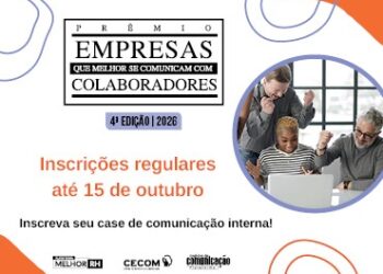 Inscreva seu case no 4º Prêmio Empresas que Melhor se Comunicam com Colaboradores