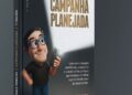 Estrategista político Paulo Maneira lança livro que ensina a organizar campanhas eleitorais