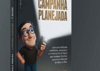 Estrategista político Paulo Maneira lança livro que ensina a organizar campanhas eleitorais